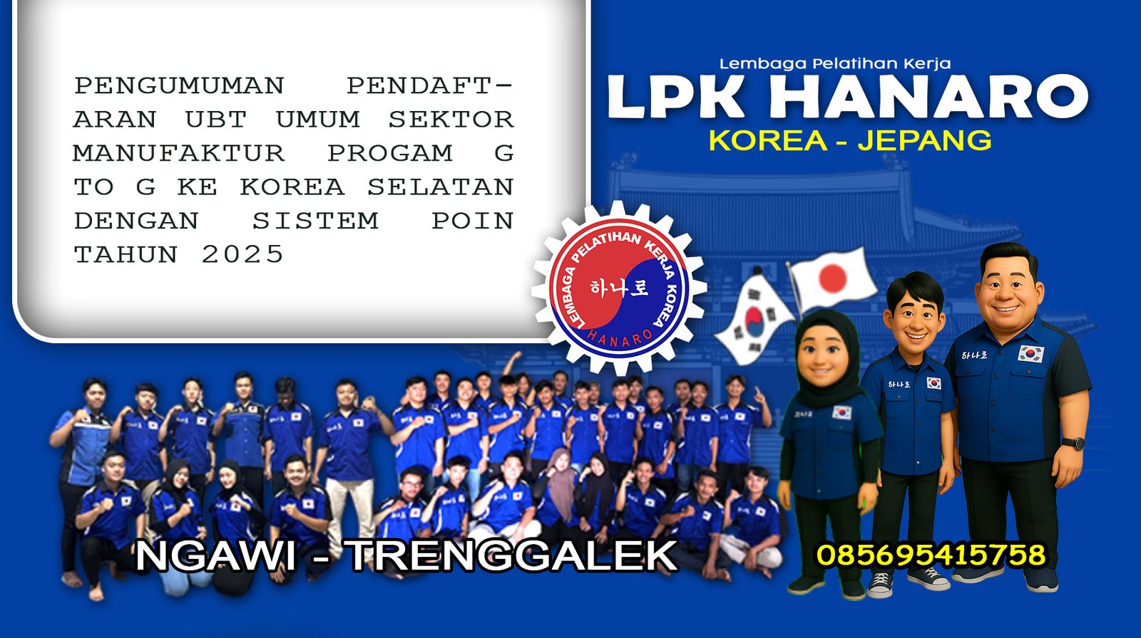 PENGUMUMAN PENDAFTARAN UBT UMUM SEKTOR MANUFAKTUR PROGAM G TO G KE KOREA SELATAN DENGAN SISTEM POIN TAHUN 2025